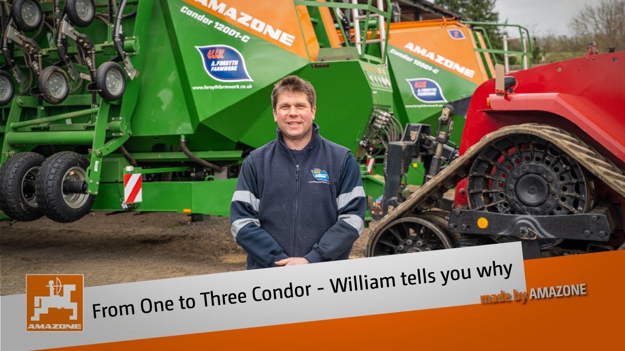 Why William Forsyth Runs 3 Amazone Condor Drills on his Farm | AMAZONE
