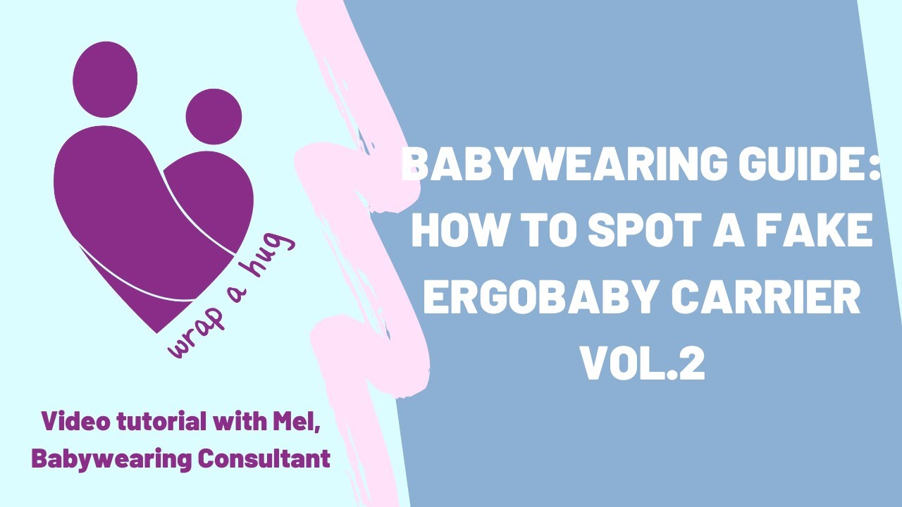 Guide: How to Spot a Fake Ergobaby Carrier vol.2