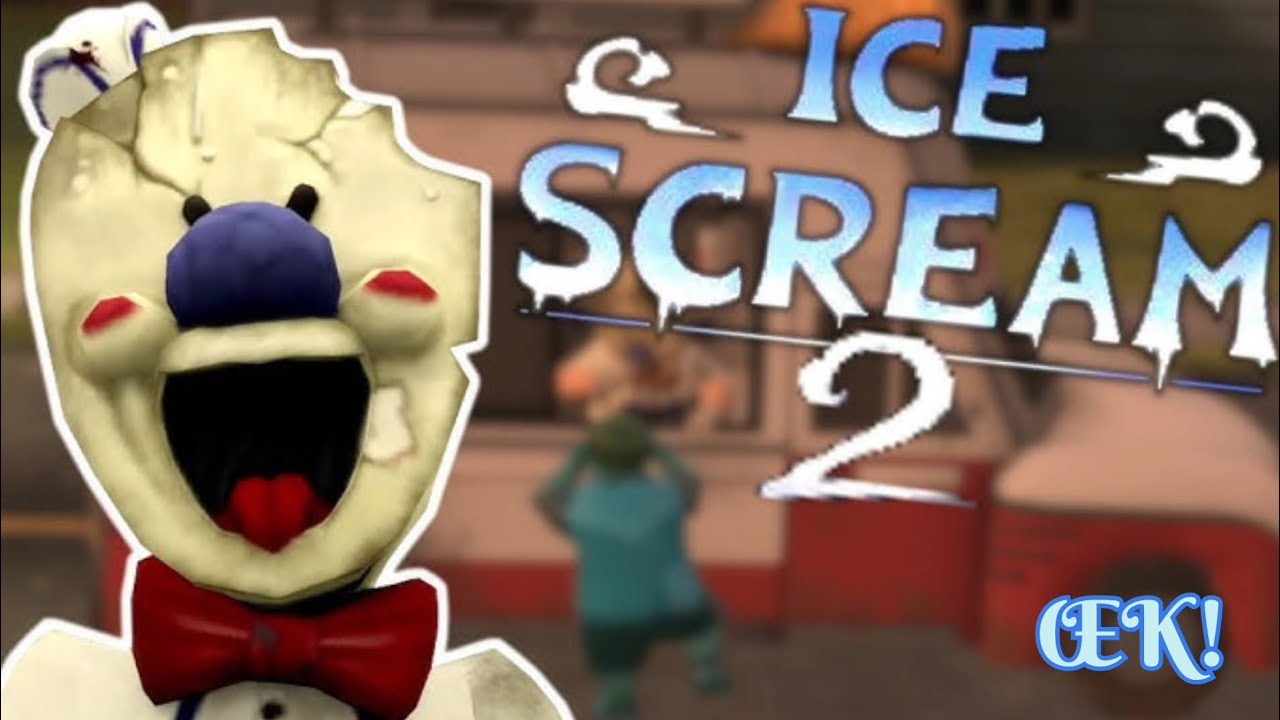 ICE SCREAM #2 ŒK!