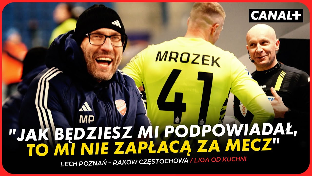 MARCINIAK OSTRZEGA, ŻE PRZERWIE MECZ, A PAPSZUN DOSTAJE PRZEPROSINY | LIGA OD KUCHNI: LECH - RAKÓW