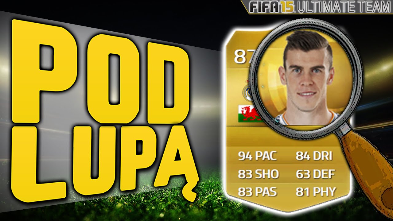 FIFA 15 - Pod Lupą -  Gareth Bale  (Test Zawodnika)