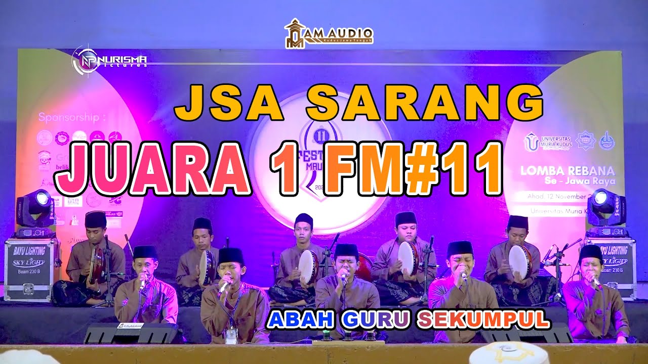 JSA SARANG JUARA 1 FESTIVAL MAULID KE 11 FORMI UMK