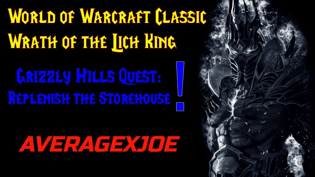 WoW WOTLK Classic Grizzly Hills Quest 