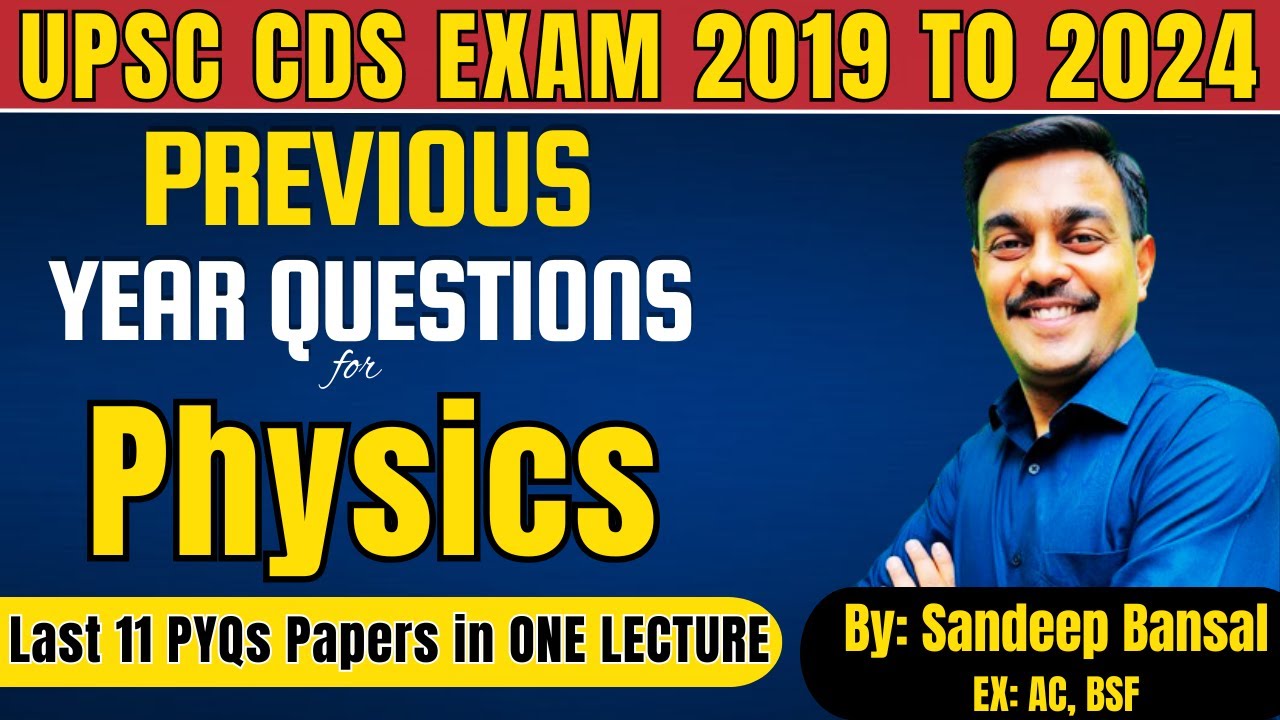 CDS Complete Previous Year Question for Physics|150 Minutes |PYQs 2019-2024| UPSC #Mcqs #cds2024exam