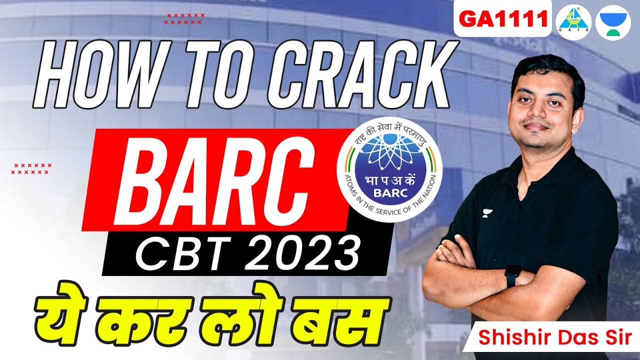 How to Crack BARC CBT 2023 || ये कर लो बस || Shishir Sir #barc