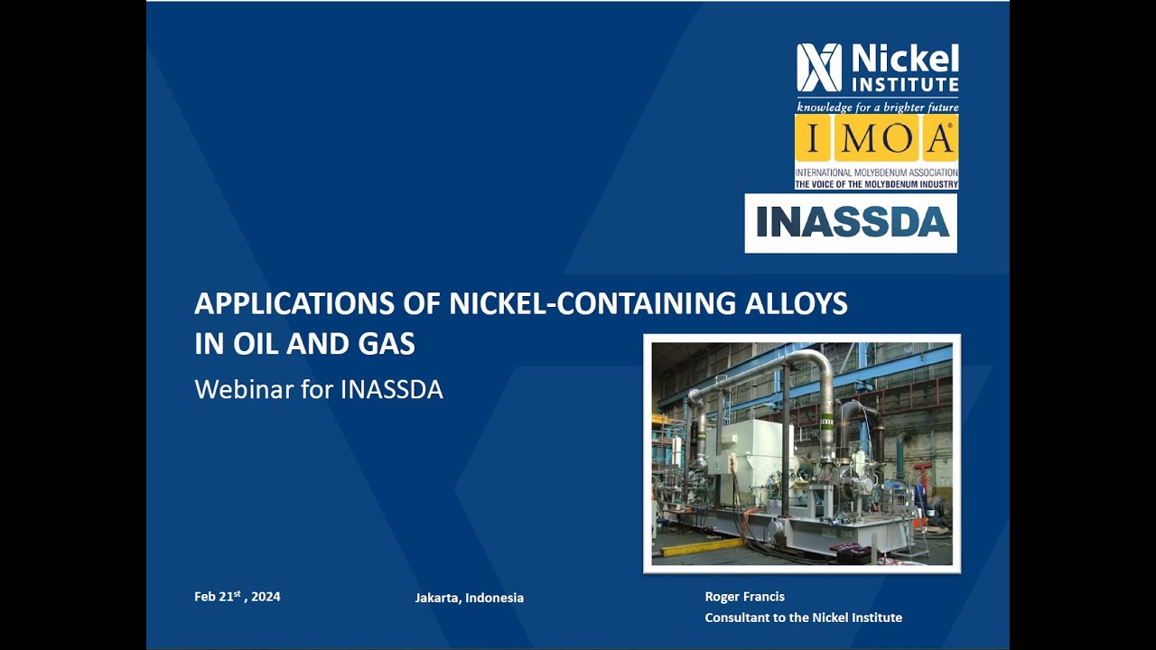 Applications of nickel alloys in oil and gas