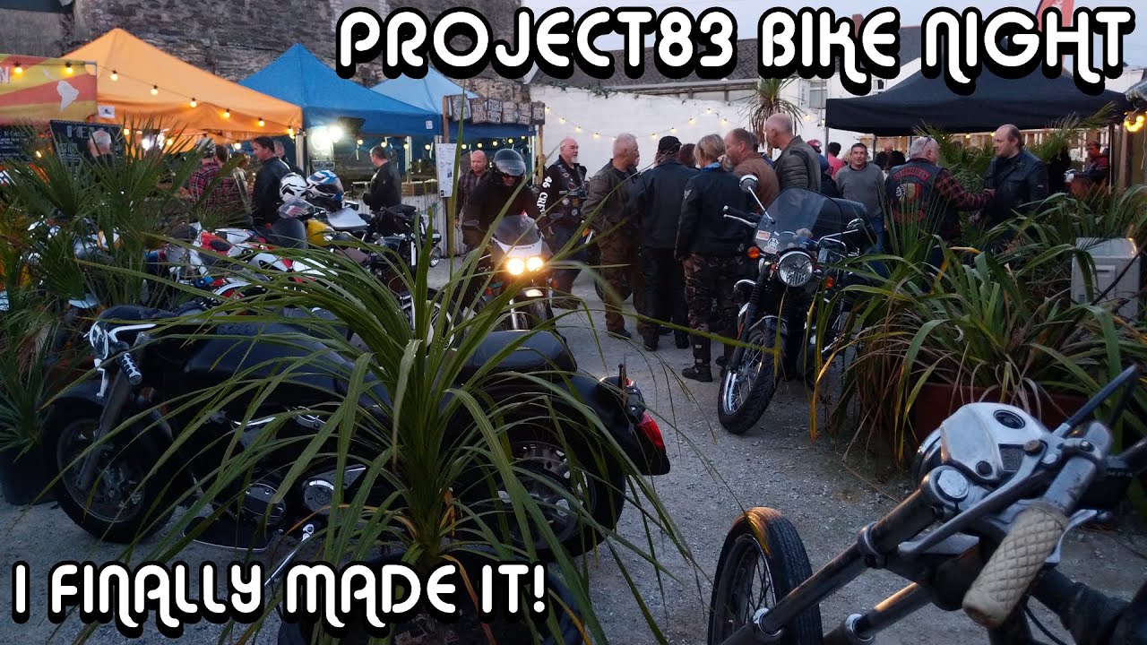 The PROJECT EIGHTY THREE Bike Night AT LAST!