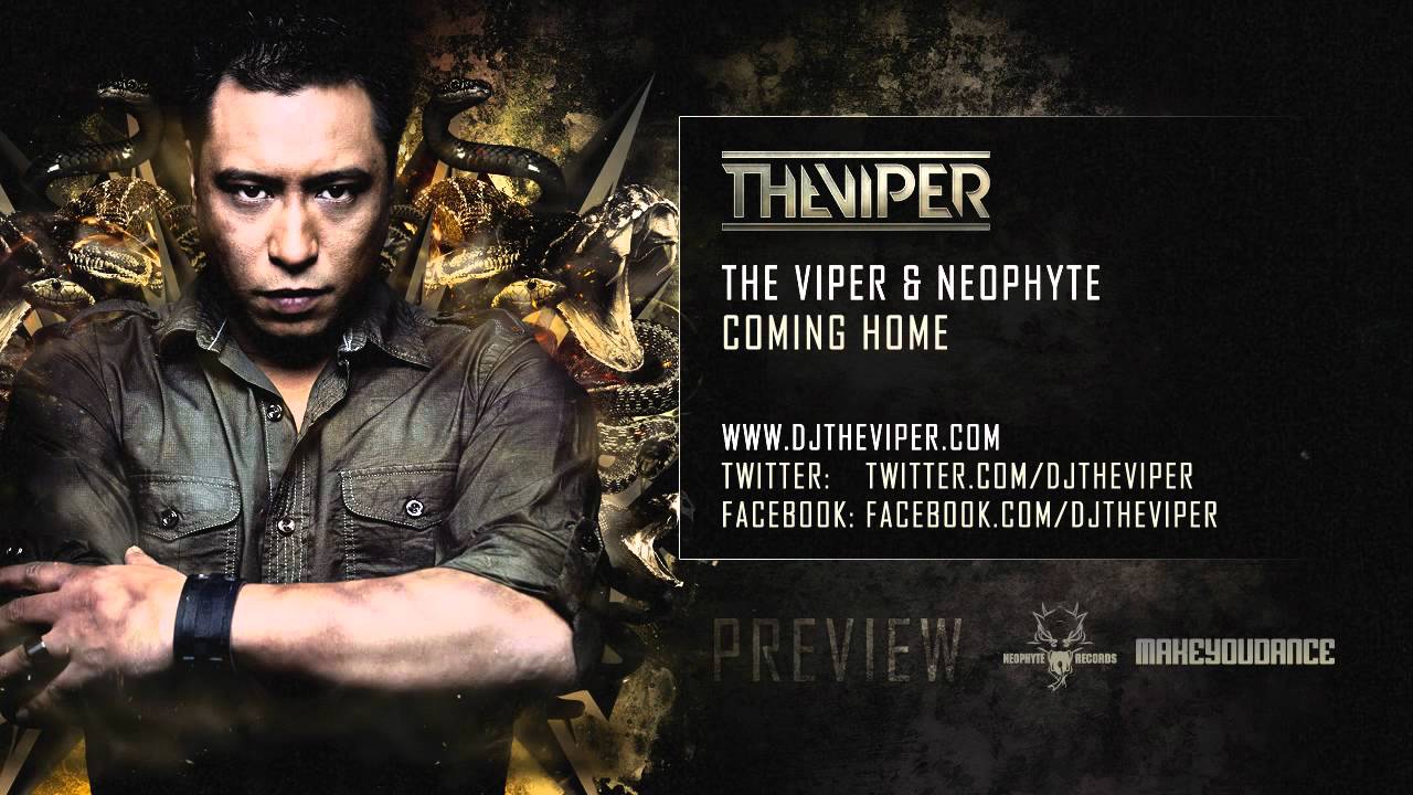 The Viper & Neophyte - Coming Home