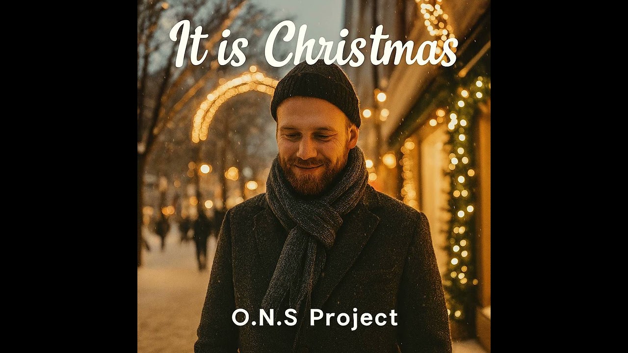 It is Christmas - O.N.S Project