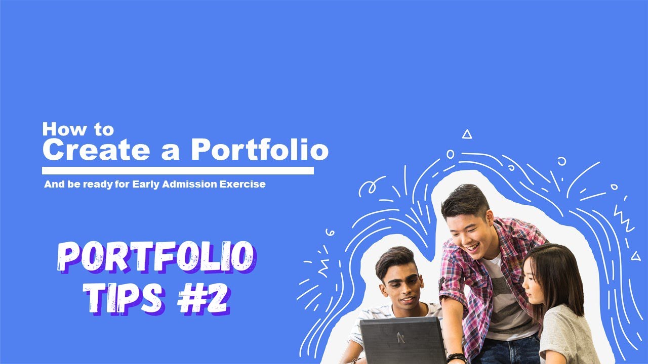 Portfolio Tips #2: How to Create a Portfolio for the EAE to NYP SDM!