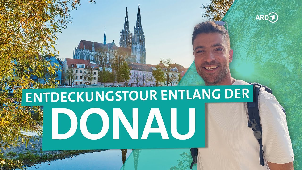 Urlaub entlang der Donau: Vom Schwarzwald über Kelheim und Regensburg | Wunderschön | ARD Reisen