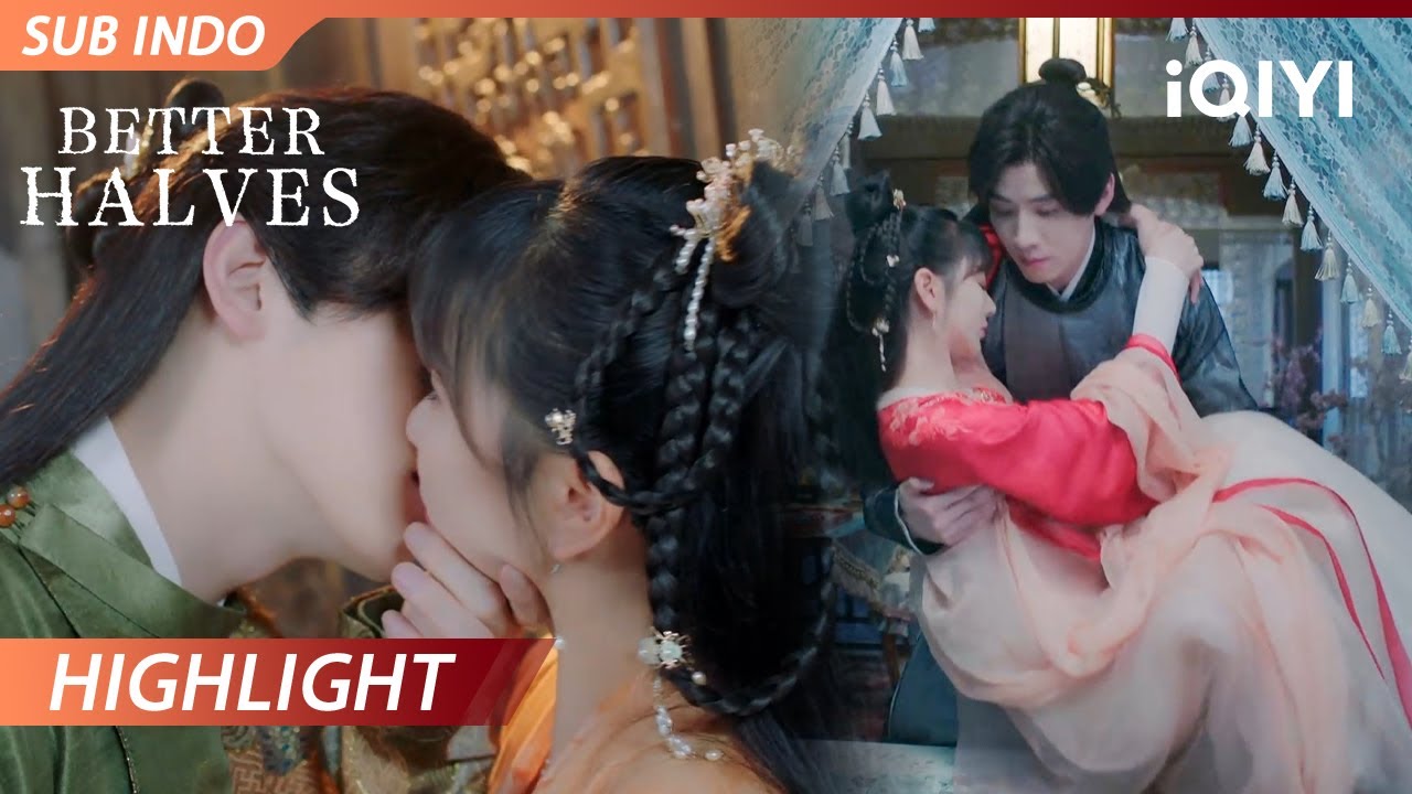 【Highlight EP15-16】Bersama-sama menghadapi berbagai rintangan | Better Halves | iQIYI Indonesia
