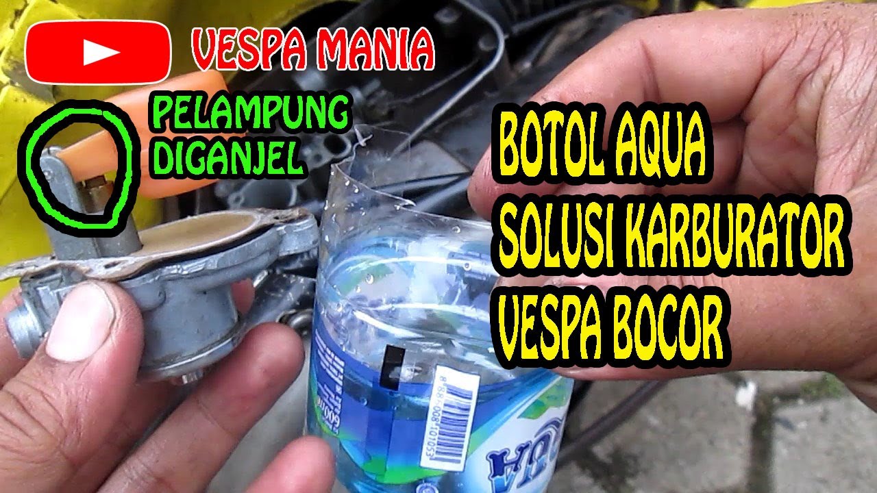 Tutorial atau cara mengatasi karburator vespa bocor