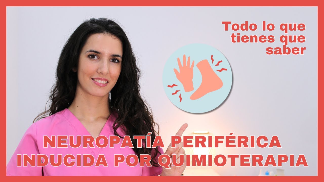 Todo Sobre la Neuropatía por Quimioterapia - Lo que DEBES Saber!