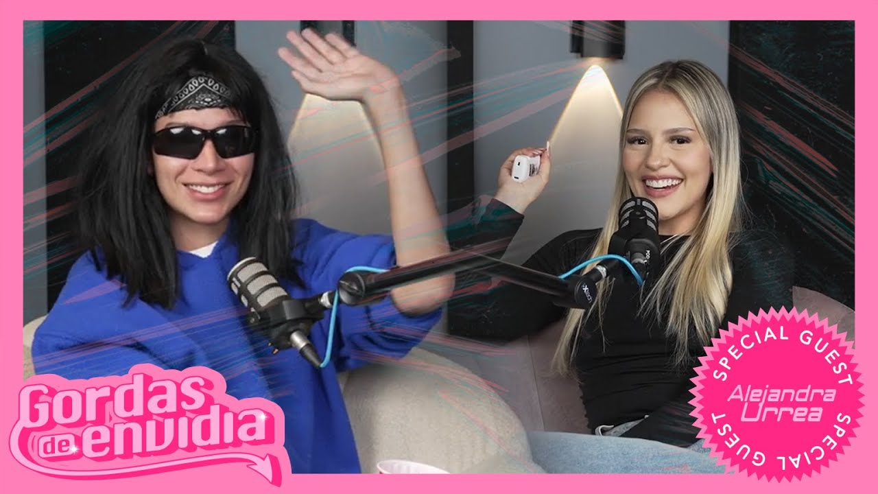 NO ESTAN PREPARADOS PARA ALEJANDRA URREA - Gordas De Envidia EP10