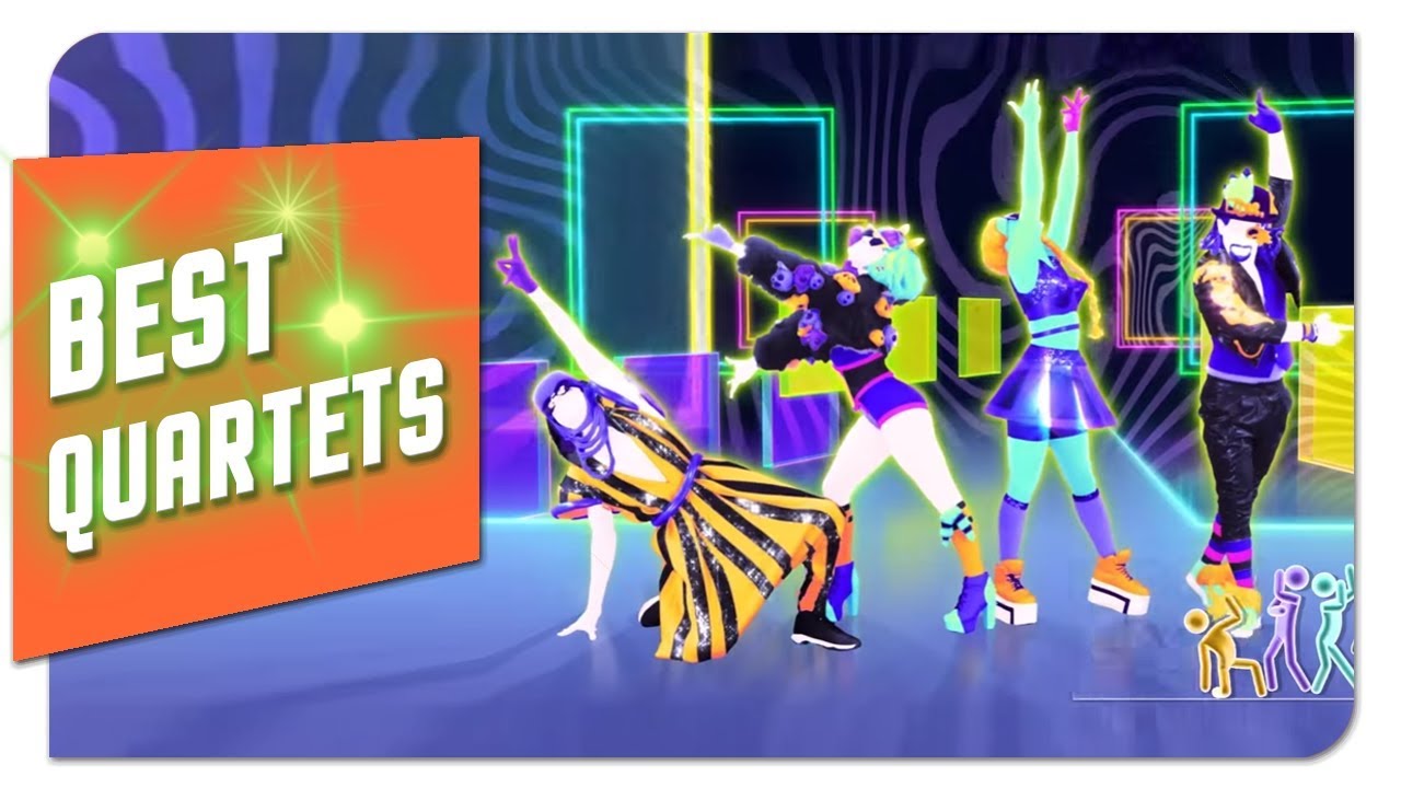 Just Dance: Top 10 Best QUARTETS on Just dance