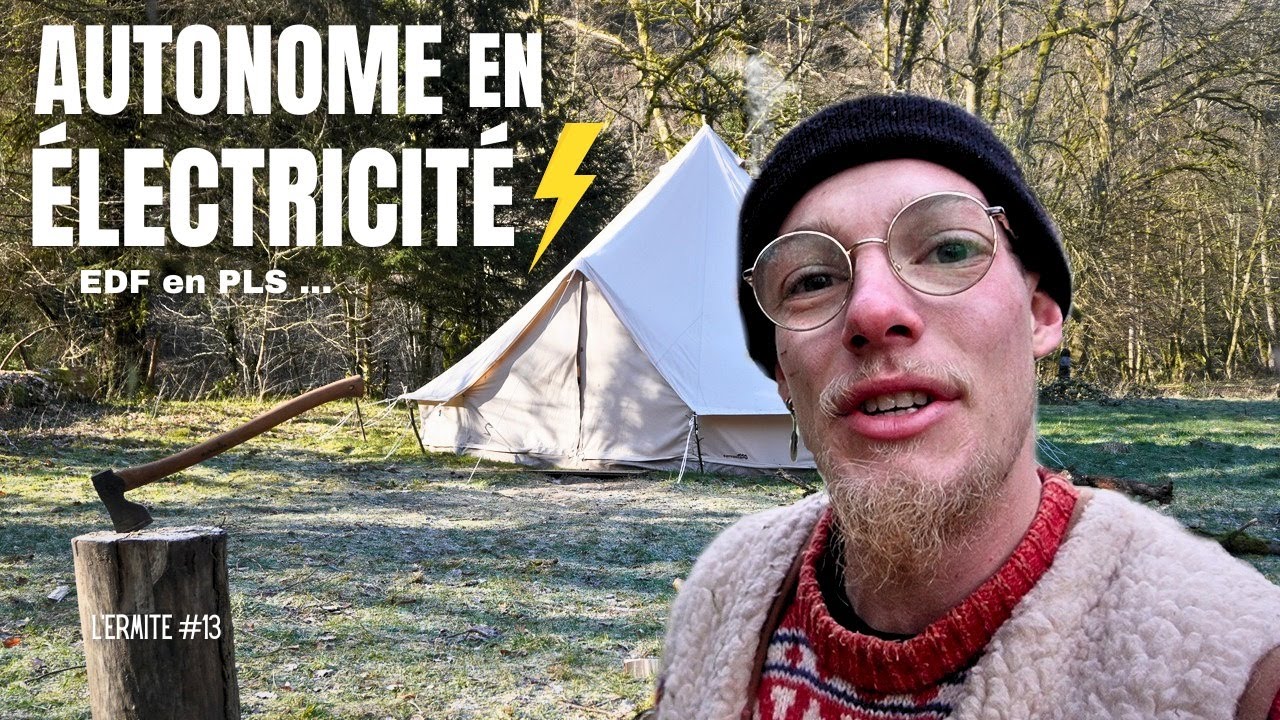 ÊTRE AUTONOME EN ÉLECTRICITÉ ( je produis mon énergie ! ) | l'Ermite #13