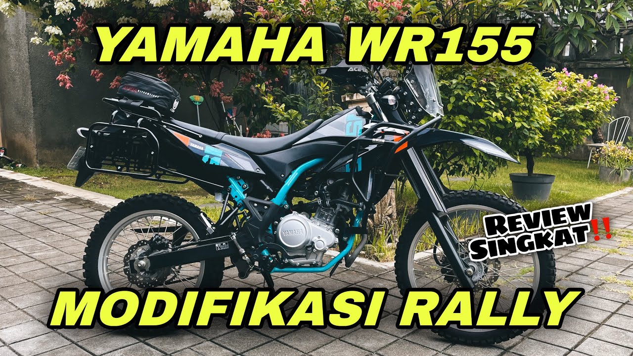 REVIEW SINGKAT WR 155 RALLY KONSEP MODIFIKASI