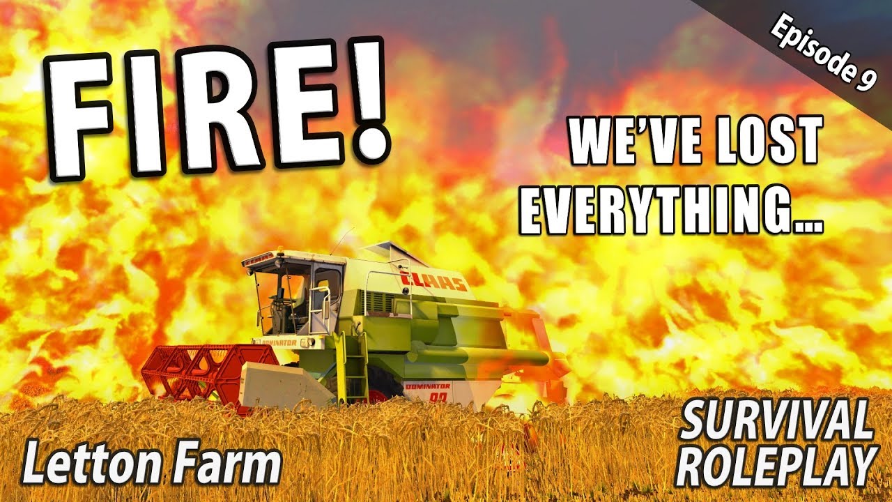 OGIEŃ! | Gra fabularna o przetrwaniu | Farming Simulator 17 &ndash; Farma Letton &ndash; odcinek 9