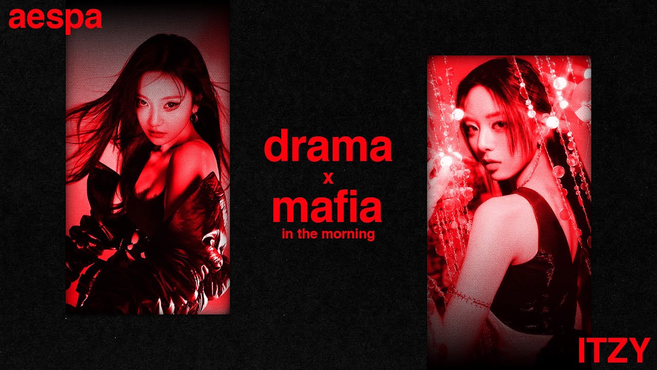 aespa x ITZY - Drama x In the Morning | KP Mashup