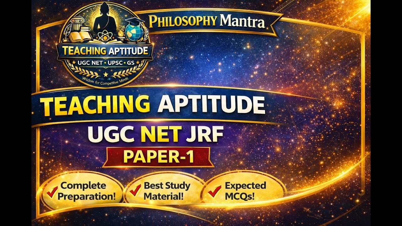 UGC NET JRF Philosophy | TEACHING APPTITUDE PART-3 | PAPER-1 |