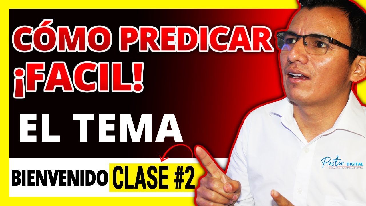 🟠CÓMO PRÉDICAR FACIL: EL TEMA del MENSAJE  🚀 (CLASE #2)  Curso de Predicación |  Homilética 1