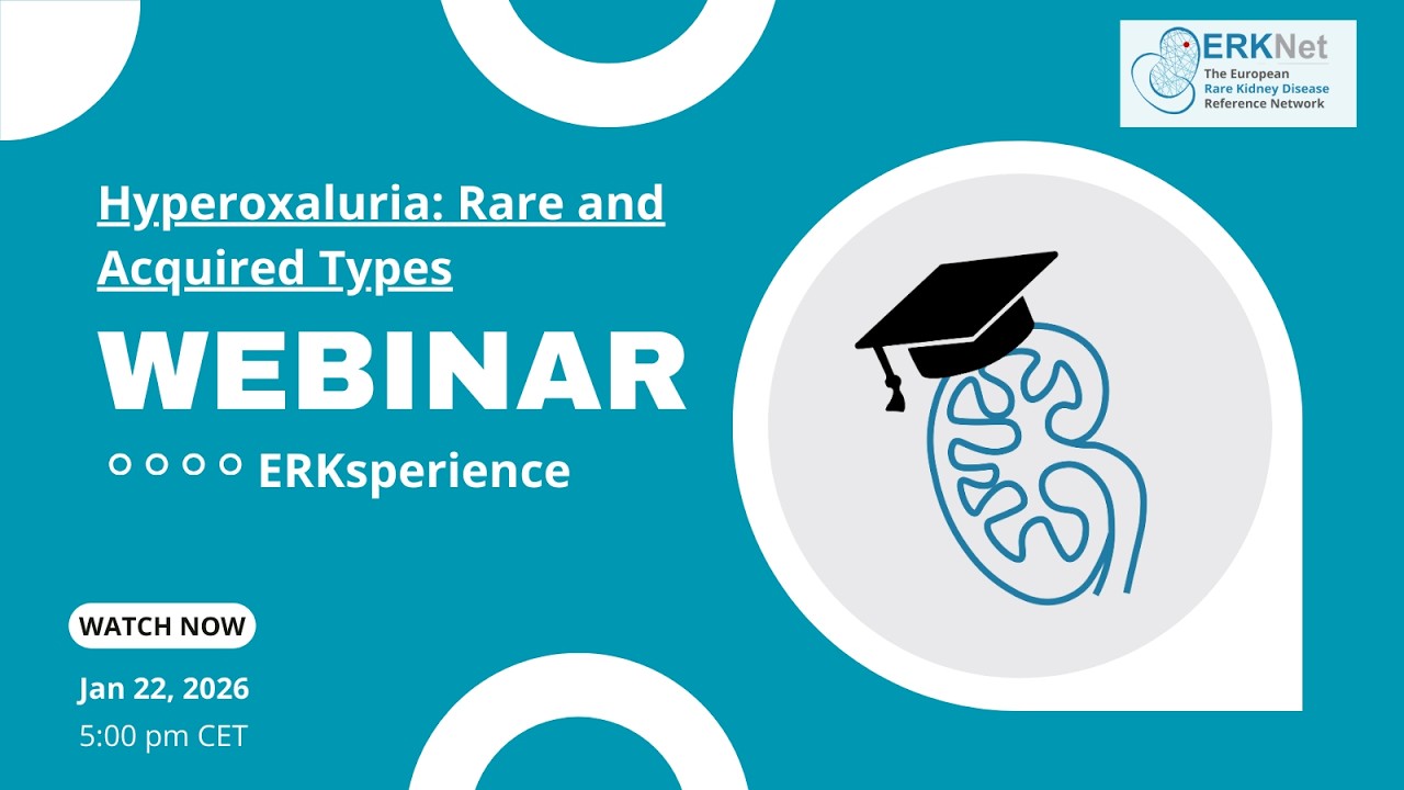 Hyperoxaluria - ERKNet Webinar with Groothoff, Letavernier, Moochhala, Sayer, Straub and Wagner