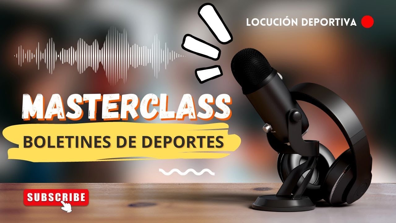 🎙️ Cómo HACER BOLETINES de DEPORTES en la RADIO | MASTERCLASS de Periodismo Deportivo
