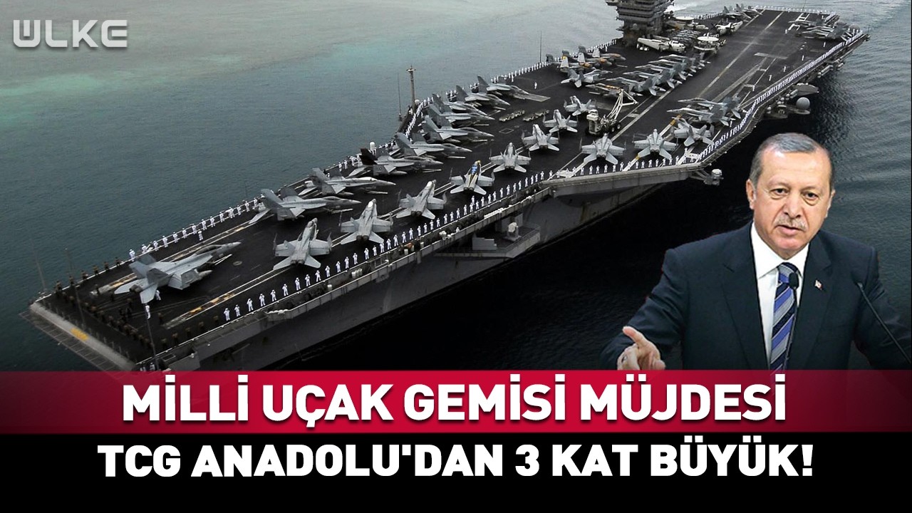 TCG Anadolu'dan 3 Kat Büyük 'Milli Uçak Gemisi' Müjdesi! #haber