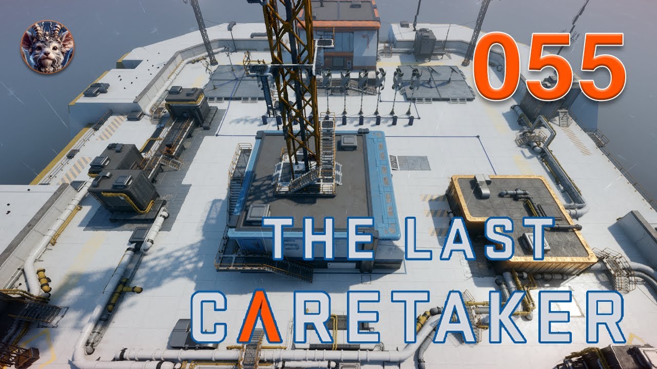THE LAST CARETAKER - LEBENSRAUM 14-7 - BETANKUNGSSTATION DELTA - Kapitel - 055- 4K - DEUTSCH
