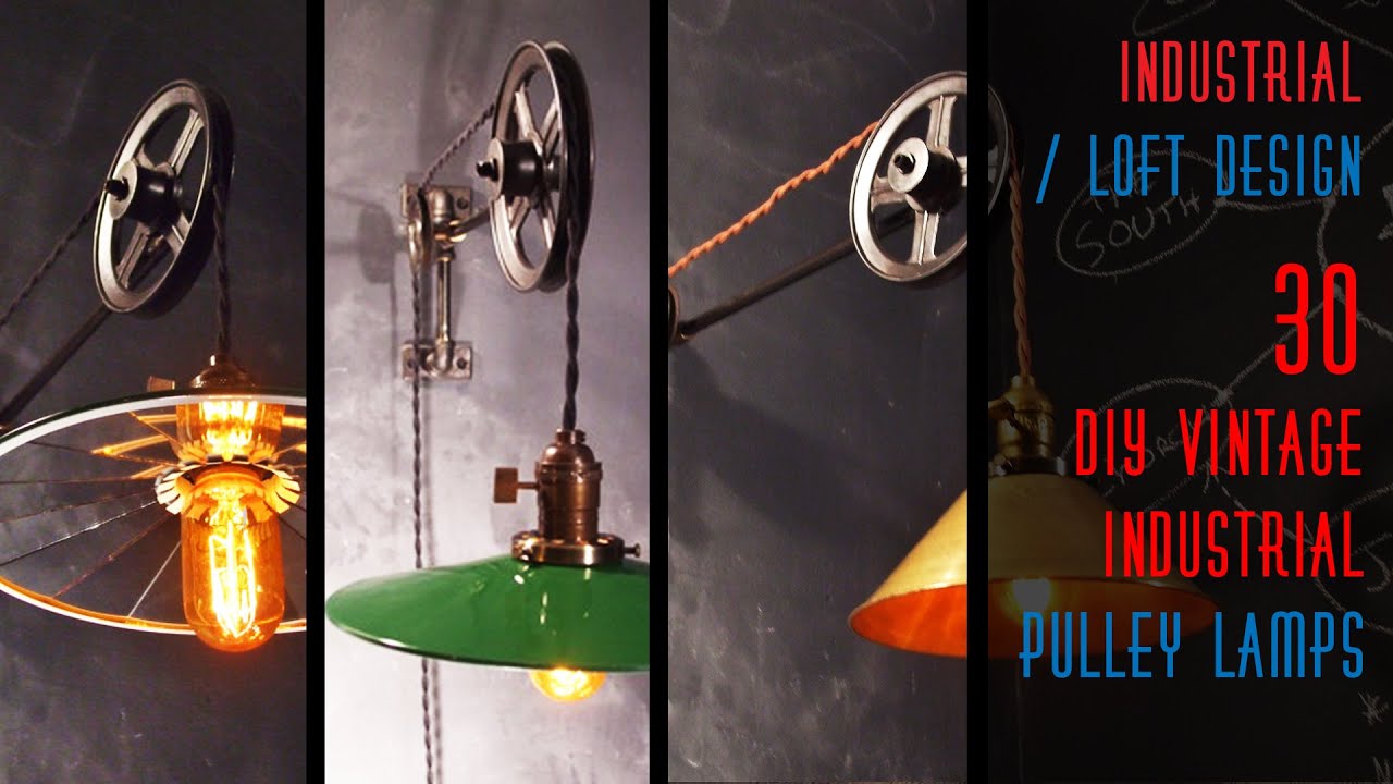 30 DIY Vintage Industrial Pulley Lamp