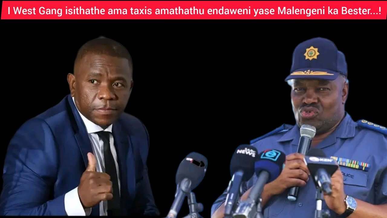 I West Gang isithathe ama tax amathathu endaweni yase Malangeni ka Bester...!