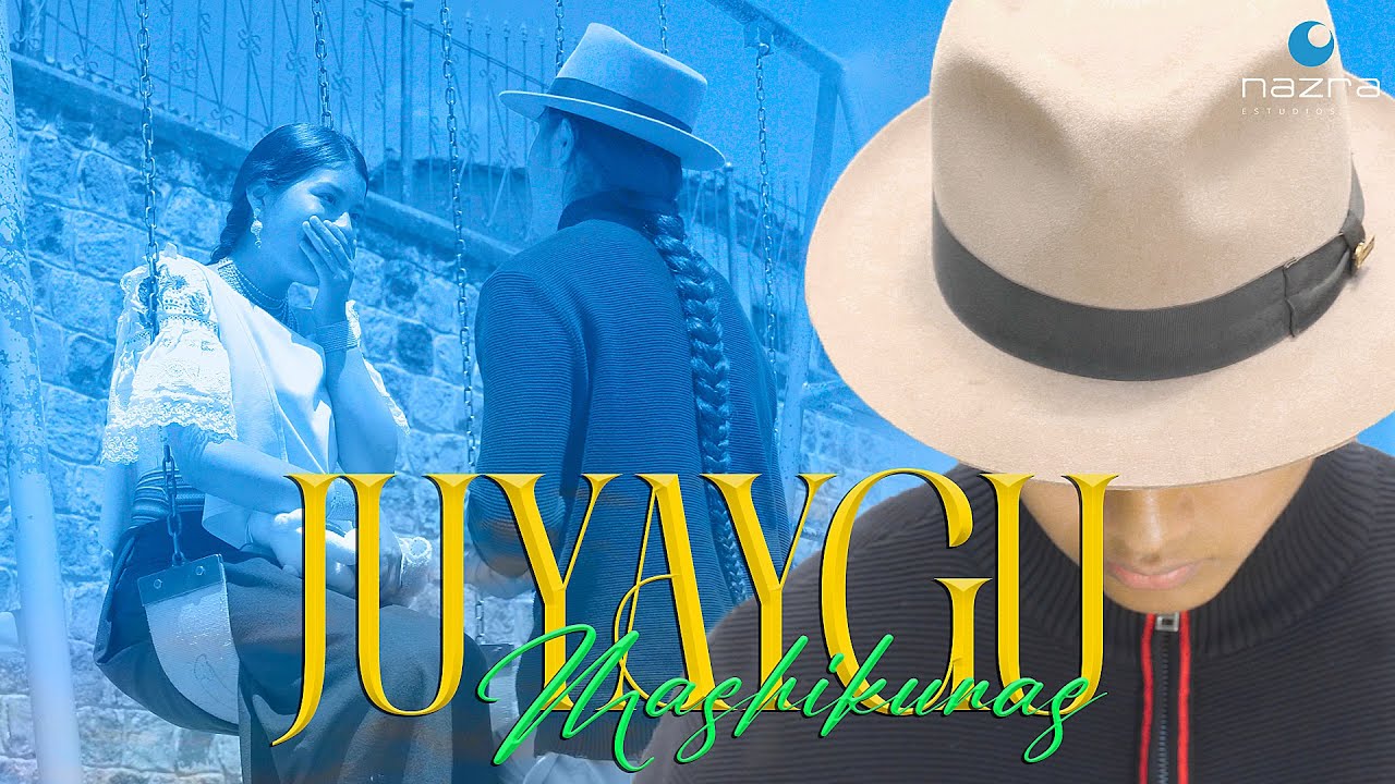 JUYAYGU | MASHIKUNAS (Video Oficial 2024)