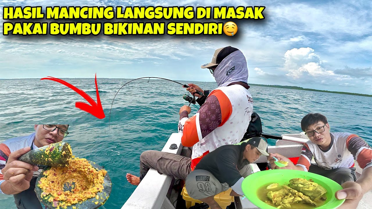 CATCH AND COOK ..!!! TRIP COLONGAN DI MUSIM BARATAN HASIL LANGSUNG DI MASAK DI PULAU SUNGGUH NIKMAT