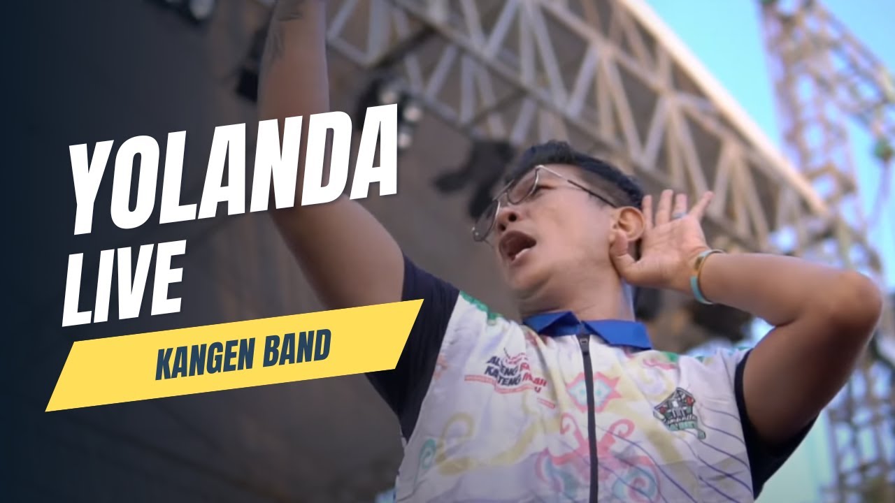 Yolanda - Kangen Band Live at Kapuas
