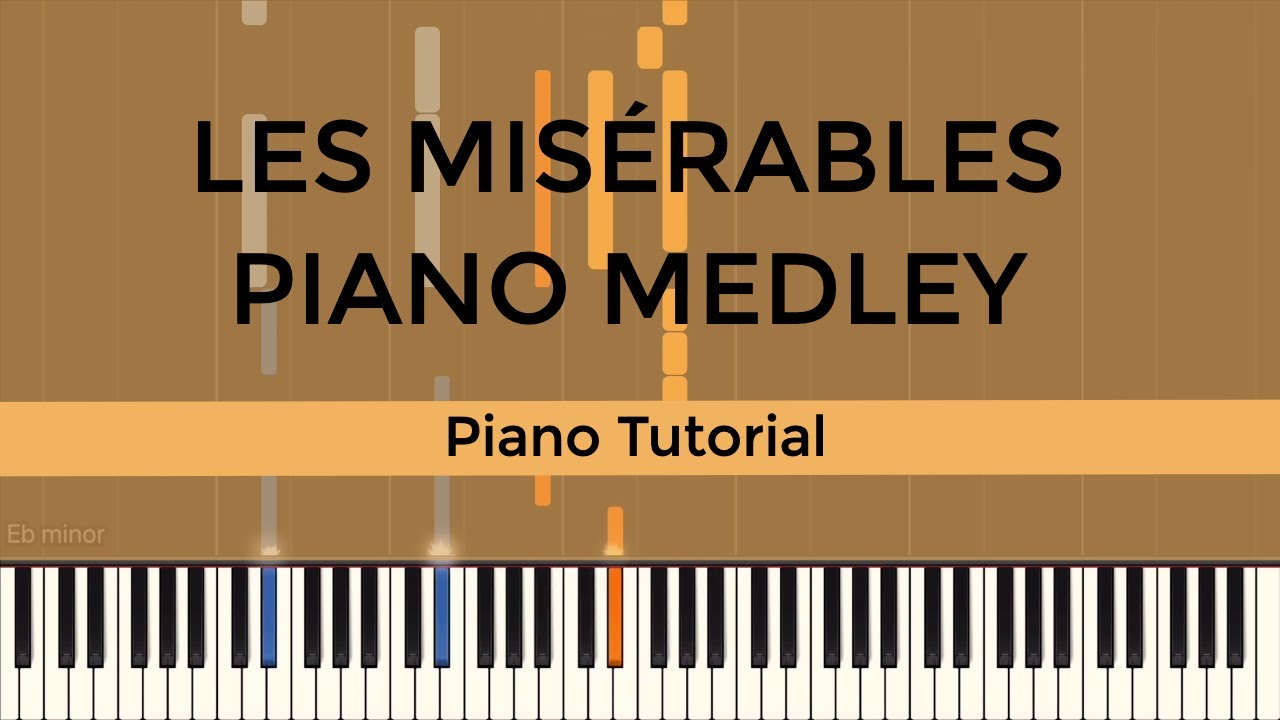 Les Misérables Piano Medley (Piano Tutorial)