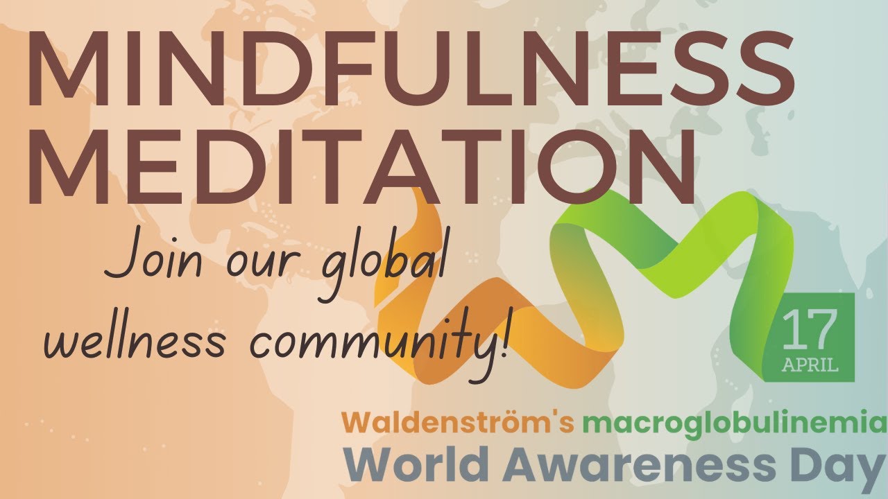 Global Mindfulness Meditation: World Awareness Day