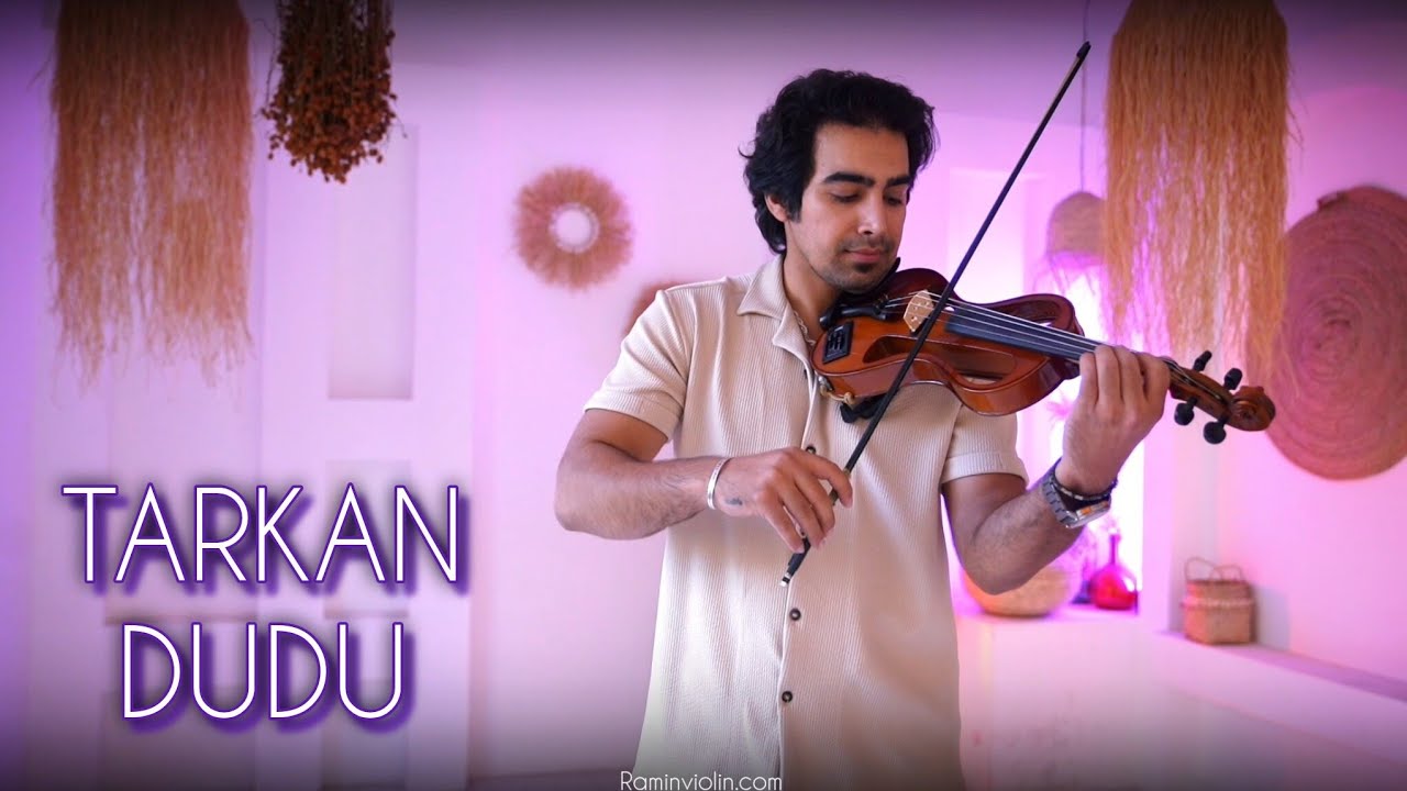 TARKAN - DUDU (VIOLIN BY RAMIN)