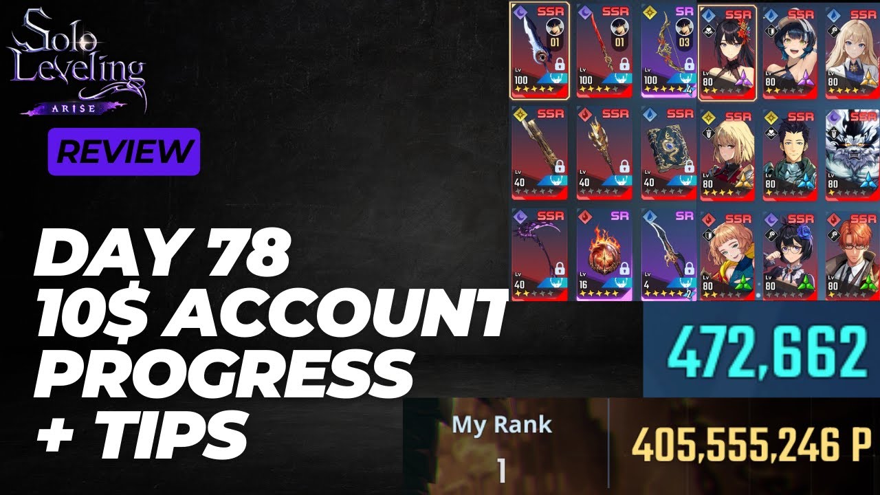 [Solo Leveling: Arise] Day 78 10$ Account Review | Ch18 Hard | Ch15 R |  472K TP | F2P Friendly
