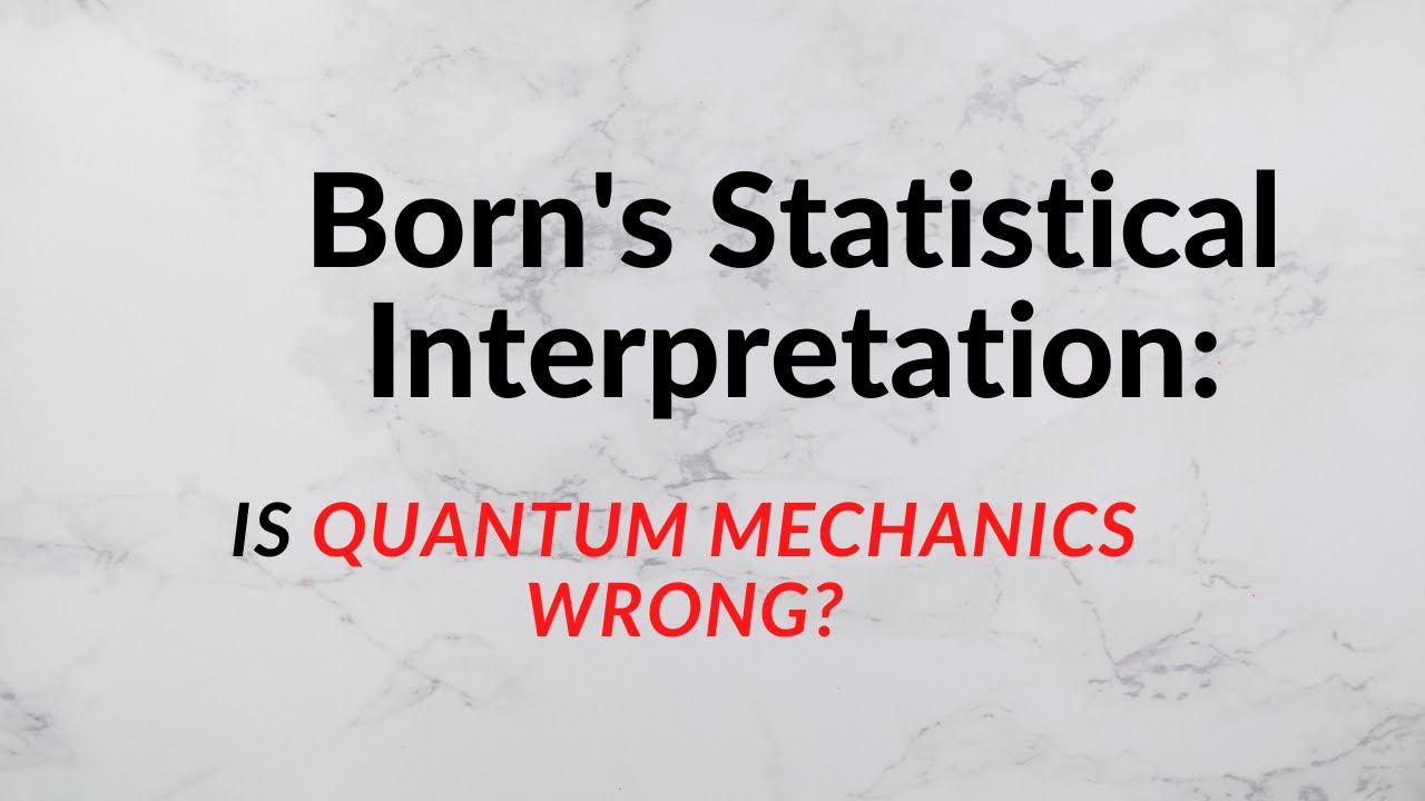 Born's Statistical Interpretation of the Schr&ouml;dinger Equation - Is Quantum Mechanics wrong?