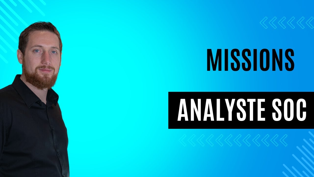 Analyste SOC : Explorer les missions de ce poste stratégique