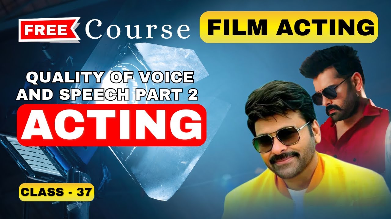 Class 37 l Film Acting Course l  Voice & Speech Part 2 l Shaft Media Academy