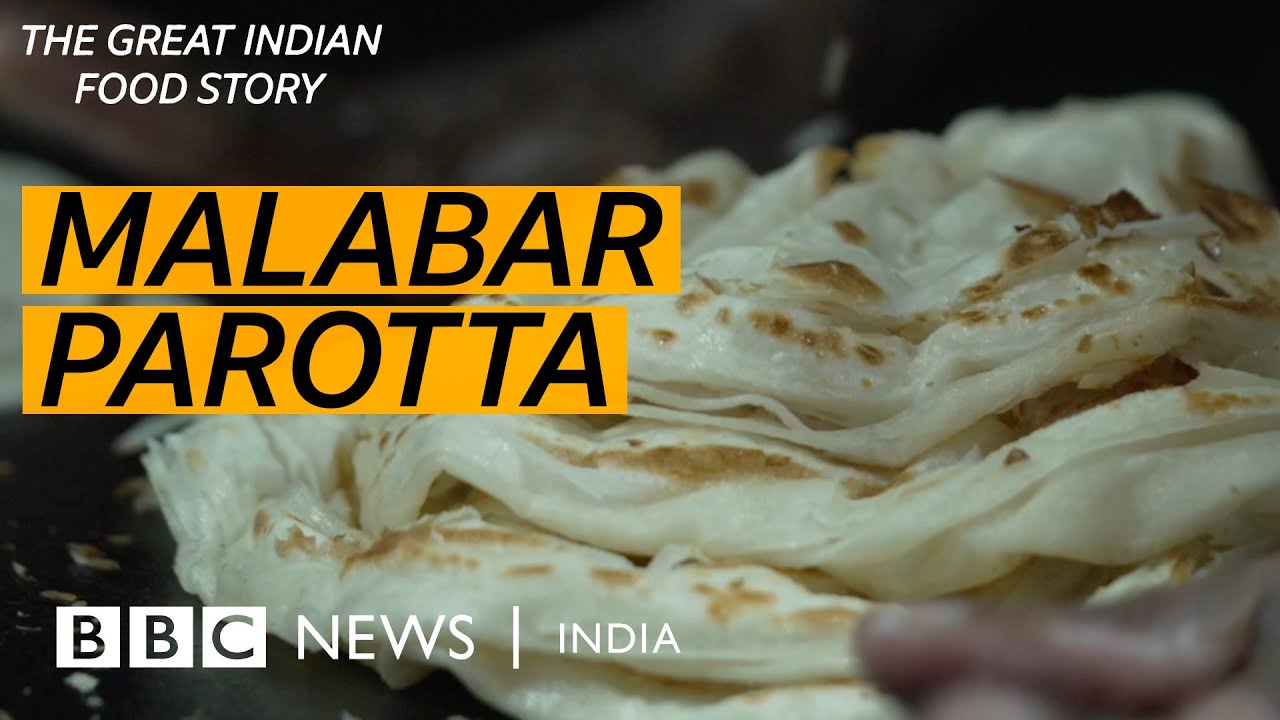Malabar parotta: The flaky tale of a layered delicacy | BBC News India
