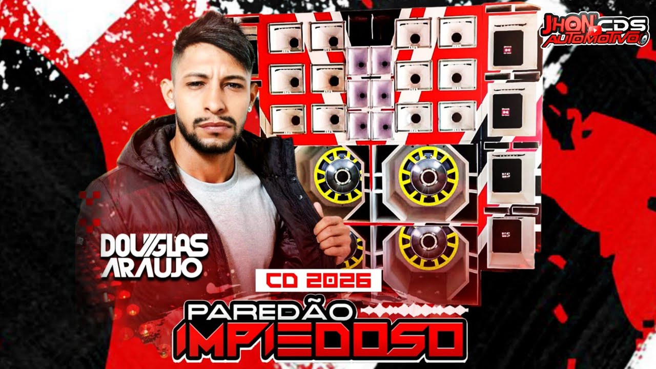 CD 2026 PAREDÃO IMPIEDOSO DJ DOUGLAS ARAUJO REPERTÓRIO EXCLUSIVO 
