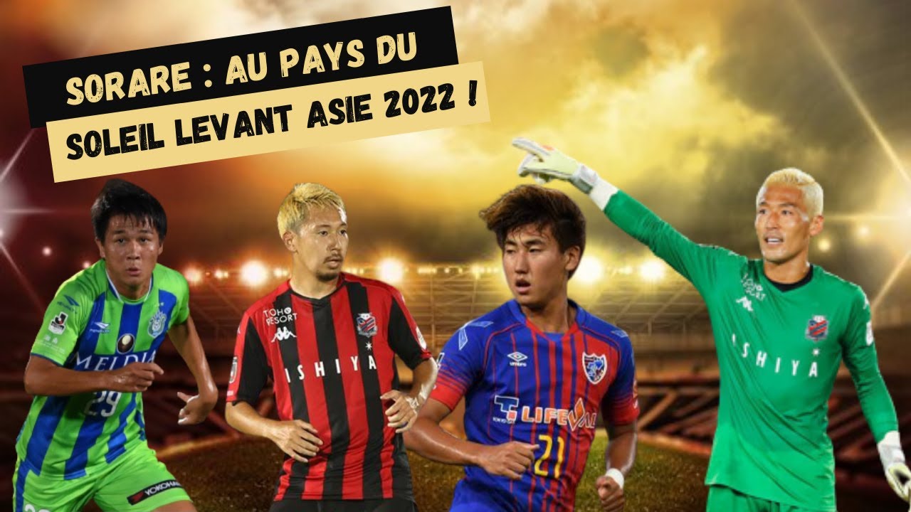 SORARE: Au pays du soleil levant Asie 2022 !