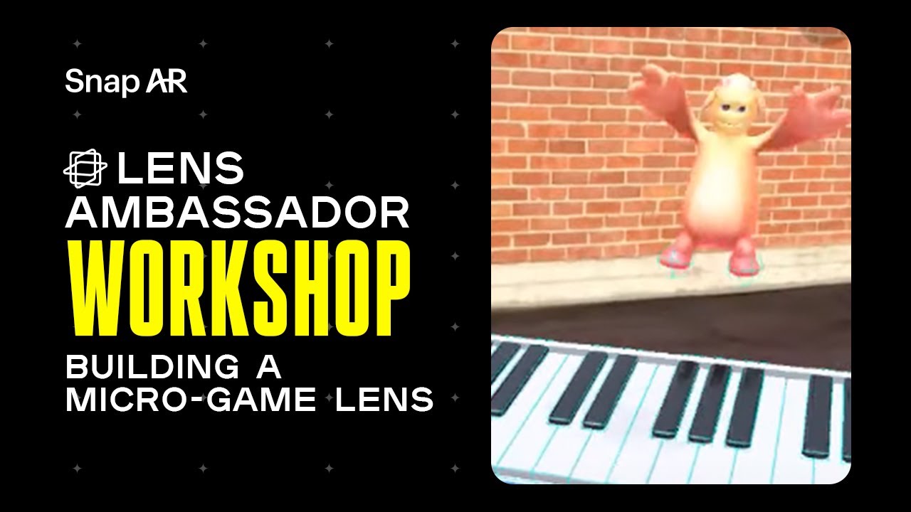 Building a Micro-Game Lens Using Physics Part 1 | Lens Ambassador Workshop Series with Naomi Eberle