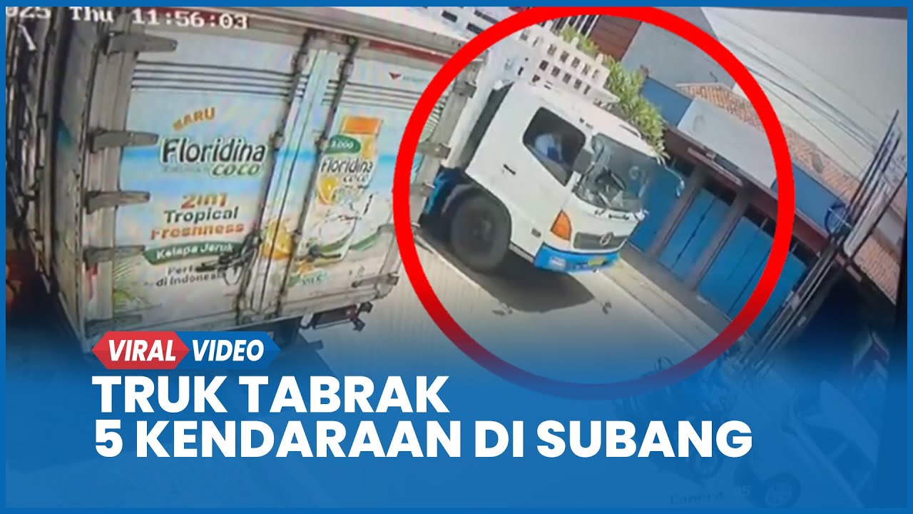 Detik-detik Kecelakaan Truk Muatan Air Mineral Tabrak 5 Kendaraan di Subang, 3 Meninggal