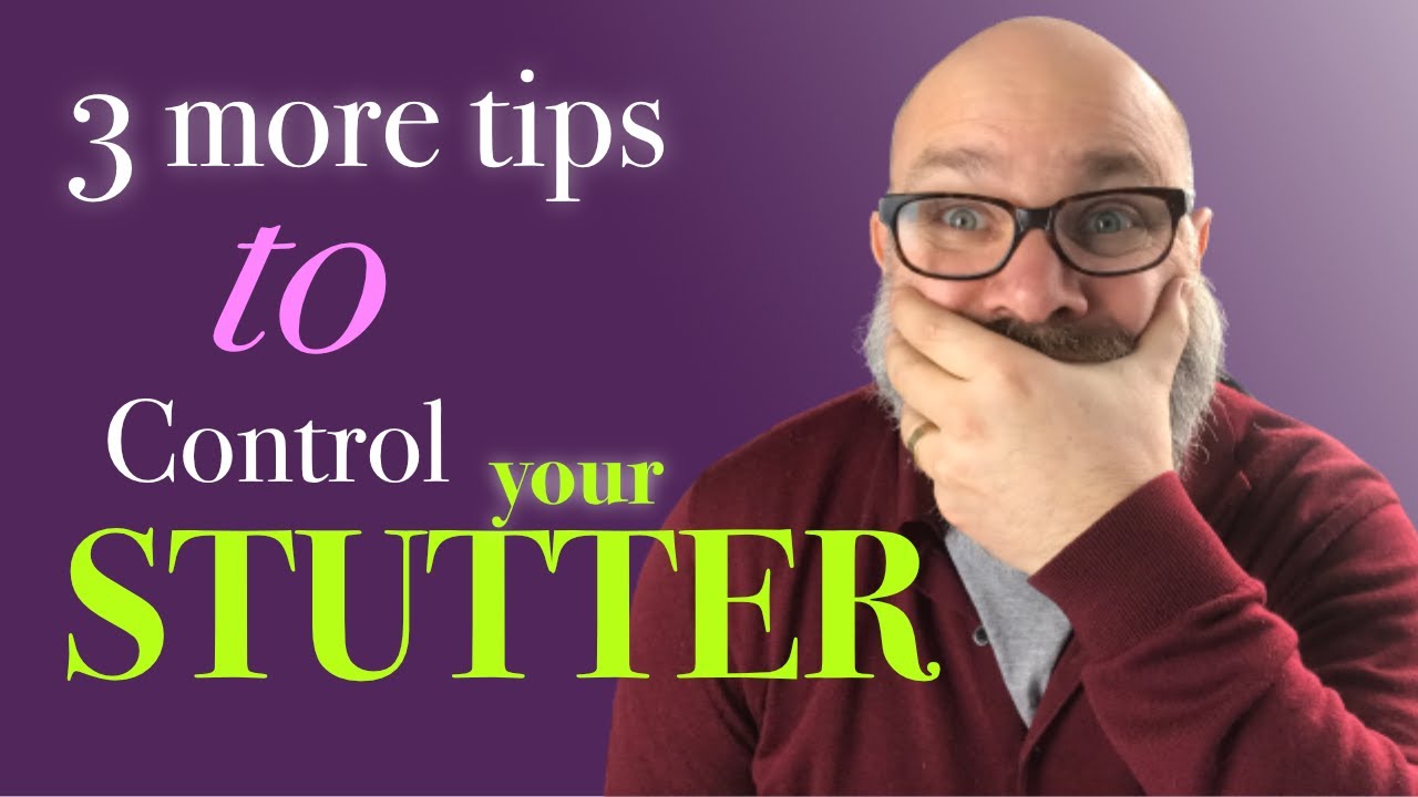 How To Stop Stuttering #2 | 3 Tips To Help Control & Overcome Stuttering In Speech