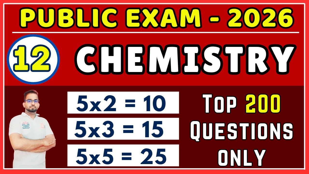 12th Chemistry | Public Exam 2026 | Top 200 Important Questions 2026 | 70/70 Confirm