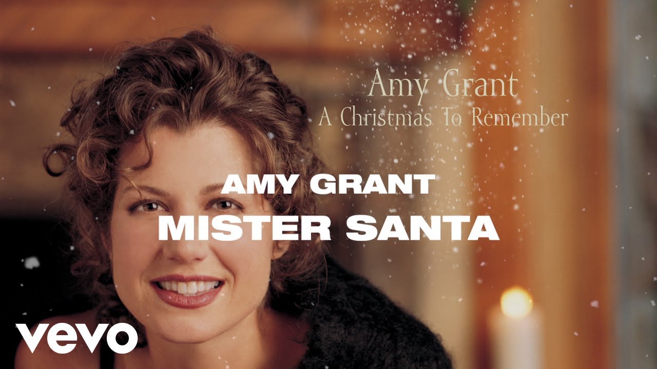 Amy Grant - Mister Santa (Lyric Video)